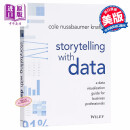 用数据讲故事 数据可视化书籍 英文原版 Storytelling with Data A Data Visualization Guide 职场技能提升推荐书