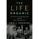 【3-6周达】高被引The Life Organic: The Theoretical Biology Cl