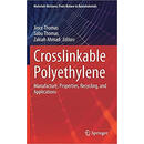【3-6周达】Crosslinkable Polyethylene: Manufacture, Propert
