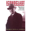 预订 Iconoclast: Abraham Flexner and a Life in Learn
