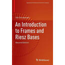 【3-6周达】An Introduction to Frames and Riesz Bases (2016)