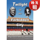 【2周达】Twilight in the Forbidden City (Illustrated and Revised 4th Edition)
