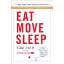 预订 Eat Move Sleep: How Small Choices Lead to Big Ch