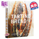预售 天然酵种乡村面包 英文原版 Tartine Bread Chad Robertson