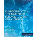 【2-4周达】Characterization Techniques for Perovskite Solar Cell Materials