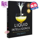 液体的智慧:完美鸡尾酒的艺术和科学 英文原版 Liquid Intelligence