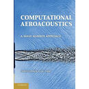 【3-6周达】高被引Computational Aeroacoustics: A Wave Number A