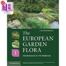 海外直订The European Garden Flora Flowering Plants 欧洲花园植物区系开花植物，第一卷：泽泻科到兰科：欧洲栽培植物鉴定手册，Bot