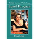 【3-6周达】Ingrid Bergman: The Life, Career and Public Ima