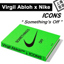 【原版现货】知名设计师Virgil Abloh x Nike ICONS Something’s Off 全面介绍所有关于 Nike x Off-White™ 合作球鞋耐克的书籍