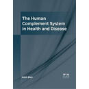 【3-6周达】The Human Complement System in Health and Disease