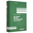 现货  Lie Groups Beyond an Introduction 李群（第2版）9780817642594