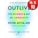 现货 长寿 美版精装 Outlive: The Science and Art of Longevity