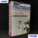 1984年 罗尼·达格《政客：林登·约翰逊的生平与时代》,精装，有插图，The Politician