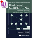 海外直订Handbook of Scheduling: Algorithms, Models, and Performance Analysis 调度手册:算法、模型和性能分析