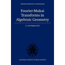 现货 Fourier-Mukai Transforms in Algebraic Geometry
