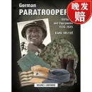 【4周达】German Paratroopers Uniforms and Equipment 1936 - 1945: Volume 1: Uniforms