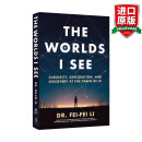 预售    The Worlds I See 英文原版 我看见的世界：李飞飞自传 人工智能科学家李飞飞的视界之旅 精装 英文版