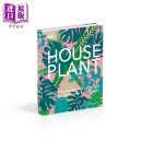 室内植物 对所有室内植物的实用建议 英文原版 Houseplant DK 植物种植科普指南 家庭园艺 中商原版