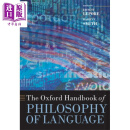 牛津语言哲学手册 第2版 The Oxford Handbook of Philosophy of Language 英文原版 Ernest Lepore Barry C Smith