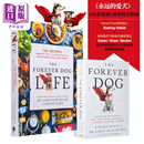 永远的爱犬 120+食谱 + 让你的犬类伙伴年轻健康长寿的神奇科学 The Forever Dog Life 英文原版 Rodney Habib