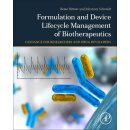 预订Formulation and Device Lifecycle Management of Biotherapeutics: A Guidance for Researchers