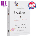 异类 不一样的成功启示录 英文原版 Outliers The Story of Success Malcolm Gladwell