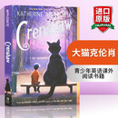 Crenshaw 英文原版 一只叫克伦肖的猫 纽伯瑞金奖得主Katherine Applegate 英文版 蓝思阅读指数540L