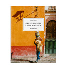 Great Escapes Latin America. The Hotel Book. 2022 Edition，休闲胜地 拉丁美洲：酒店书 2