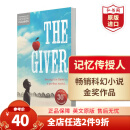 【30周年纪念版】记忆传授人 英文原版 The Giver 英文原版小说 电影原著 课外阅读 纽伯瑞金奖