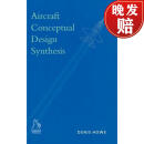 【4周达】Aircraft Conceptual Design Synthesis [Wiley机械工程]