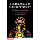 预订 Fundamentals of Clinical Psychiatry: A Practical Handbook 临床精神病学基础：实用手册: 97810093