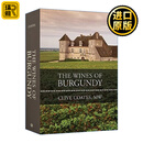 The Wines of Burgundy 勃艮第葡萄酒 英文原版 精装 权威酒评家Clive Coates M. W. 进口原版图书 全英文版