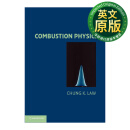 燃烧物理学 英文原版 Combustion Physics Chung K. Law 英文版 进口英语原版书籍