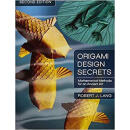 Origami Design Secrets: Mathematical Methods for an Ancient Art, Second Edition 9781568814360