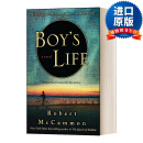 Boy's Life 奇风岁月 罗伯特麦卡蒙 英文原版 进口原版书籍
