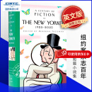 预售  纽约客杂志百年 短篇小说集 主编Deborah Treisman 英文原版 原装进口书 A Century of Fiction in The 纽约客杂志百年