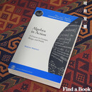 Algebra in Action  A Course in Groups Rings and Fields现货