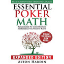 Essential Poker Math, Expanded Edition: Fundamental No-Limit Hold’em Mathematics You Need to