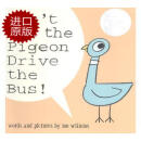 别让鸽子开巴士 Don't Let the Pigeon Drive the Bus! 凯迪克绘本 英文原版