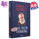 丹尼尔丹尼特 我一直在想 英文原版 Ive Been Thinking Daniel C Dennett 人生哲理与随想 哲学理论