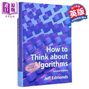 如何思考算法 算法和计算机理论 How to Think about Algorithms 英文原版 Jeff Edmonds 计算机 数据