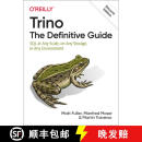 【4周达】Trino: The Definitive Guide: SQL at Any Scale, on Any Storage, in Any Environment