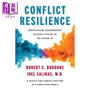 冲突中的韧性 谈判分歧而不妥协或退让 Conflict Resilience 英文原版 Robert C Bordone