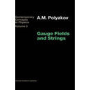 现货  Gauge Fields and Strings 测量字段和字符串: 9783718603930
