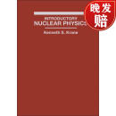 【4周达】Introductory Nuclear Physics [Wiley物理和天文]