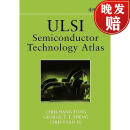 【4周达】Ulsi Semiconductor Technology Atlas [Wiley电子电气工程]