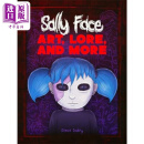 莎莉费斯设定集 艺术 传说及更多 英文原版 Sally Face Art Lore and More Steve Gabry