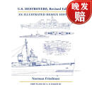 预订 U S Destroyers, Revised Edition: An Illustrated Design History