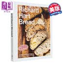 预售 理查德 哈特面包 直觉性的酸面包烘焙 英文原版 Richard Hart Bread Sourdough Baking Richard Hart